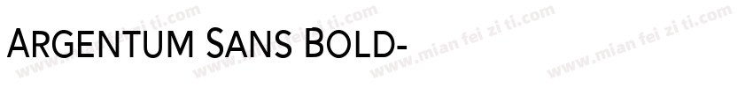 Argentum Sans Bold字体转换